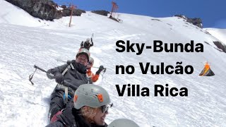 FIZEMOS SKY-BUNDA NO VULCÃO VILLA RICA !!! A melhor escorregada da sua vida !!!!