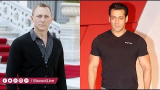 James Bond Is No Match For Salman Khan