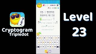 Cryptogram Tripledot Level 23 Answer | SolutionGuruji