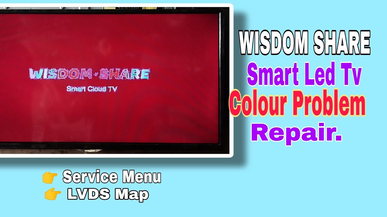 Led Tv Colour Problem Repair Lvds Map Youtube