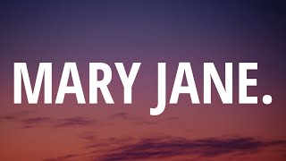 RAYE - Mary Jane. (Lyrics)