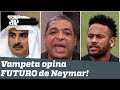 Será? "Grana os caras têm!" OLHA o que Vampeta acha que o PSG fará com Neymar! Será? "Grana os caras têm!" OLHA o que Vampeta acha que o PSG fará com Neymar!