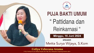 PATTIDANA DAN REINKARNASI | Metta Surya Wijaya, S.Kom