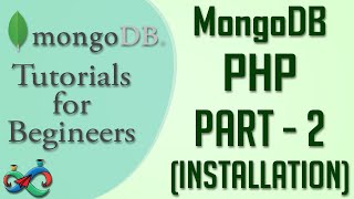 MongoDB Tutorial 56 : MongoDB PHP Part 2 Installation