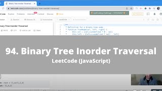 How To Solve "94 Binary Tree Inorder Traversal" on LeetCode - JavaScript Easy