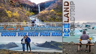 #ICELAND | ROADTRIP | P.03 - Drive along the outlet glaciers, trekking to SVARTIFOSS waterfall