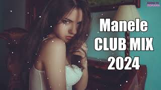 Manele Club Mix 2024 | Melodii De Petrecere Mix 2024 | Romanian Music Mix 2024 Sesiune Manele Iunie