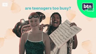 Are Teenagers Too Busy? - BTN High