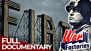 War Factories | Season 2, Episode 2: Fiat and the Fascists | Free Documentary History