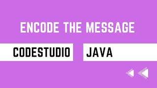Encode the Message - Java