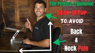 THE PERFECT ERGONOMIC DESK SETUP TO AVOID BACK AND NECK PAIN!