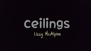 Lizzy McAlpine - ceilings speed up lyrics )