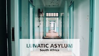 Lunatic Asylum South Africa