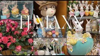 TJ MAXX EASTER DECOR 2025 | SPRING DECOR 2025 | TJ MAXX 2025 SHOP WITH ME AND HOME DECOR FINDS