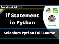 Decision making in Python using if statement (Selenium Python - Session 48)