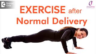 Best Exercise after Normal Delivery|When to start exercise after Delivery?-Dr.Shashikala Hande of C9