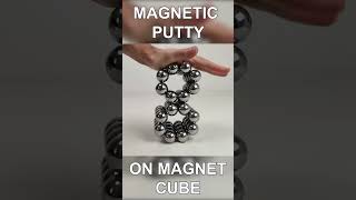 Magnetic Putty on Magnet Cube