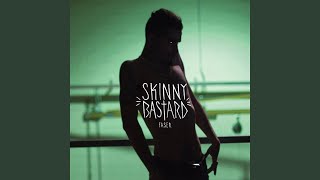 Skinny Bastard