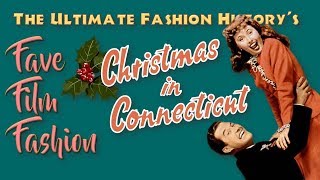 FAVE FILM FASHION: Christmas in Connecticut