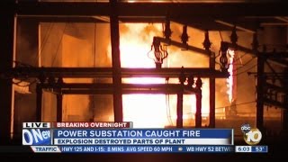 SDGE power substation in Bonita catches fire, explosion reported