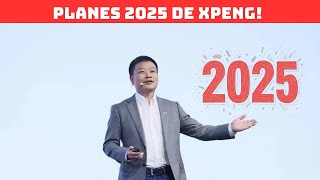 CEO de Xpeng analiza como será 2025 para la marca!