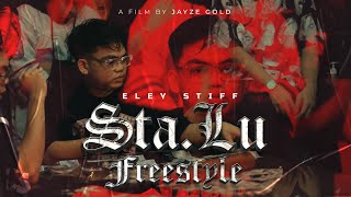 Eley Stiff - Sta.Lu Freestyle (Official Music Video)