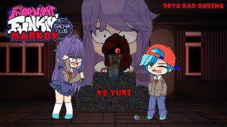 [OLD] Markov | DDTO Bad ending Vs Yuri | But it's Gacha