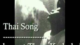 Hmong- (Thai Song Bad Boy by Tham Krabok) Sad Song