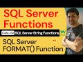 SQL Server Functions | SQL Server String Functions - SQL Server FORMAT() Function #9 | 232. W3School
