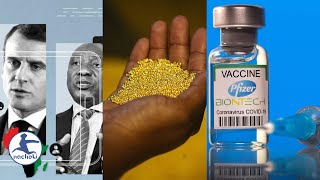Africa Leaders on Spyware List, Syndicates Ripping Off Africa's Gold, Pfizer & South Africa Partner
