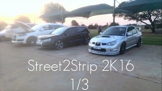 Street2Strip 2K16 (1/3) || ShowCase