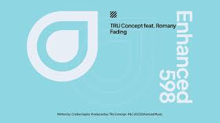 TRU Concept feat. Romany - Fading