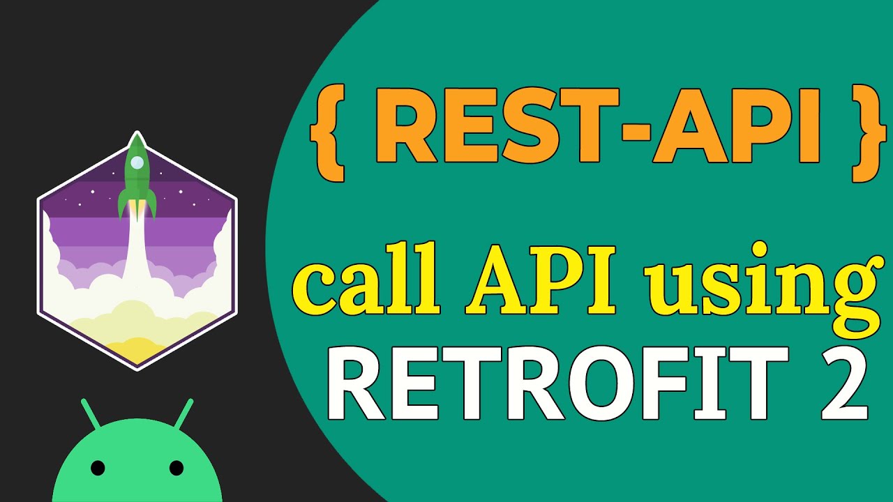 How To Call Rest Api In Android Using Retrofit Retrofit Android