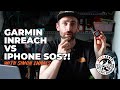 GARMIN INREACH VS IPHONE SOS: IS IT WORTH GETTING A GARMIN INREACH IN 2024?