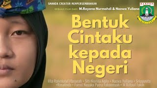 FFBAN 2022  Bentuk Cintaku Kepada Negeri - Film Terbaik Kategori Pelajar 2022