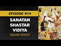 nidar singh sanatan shastar vidya