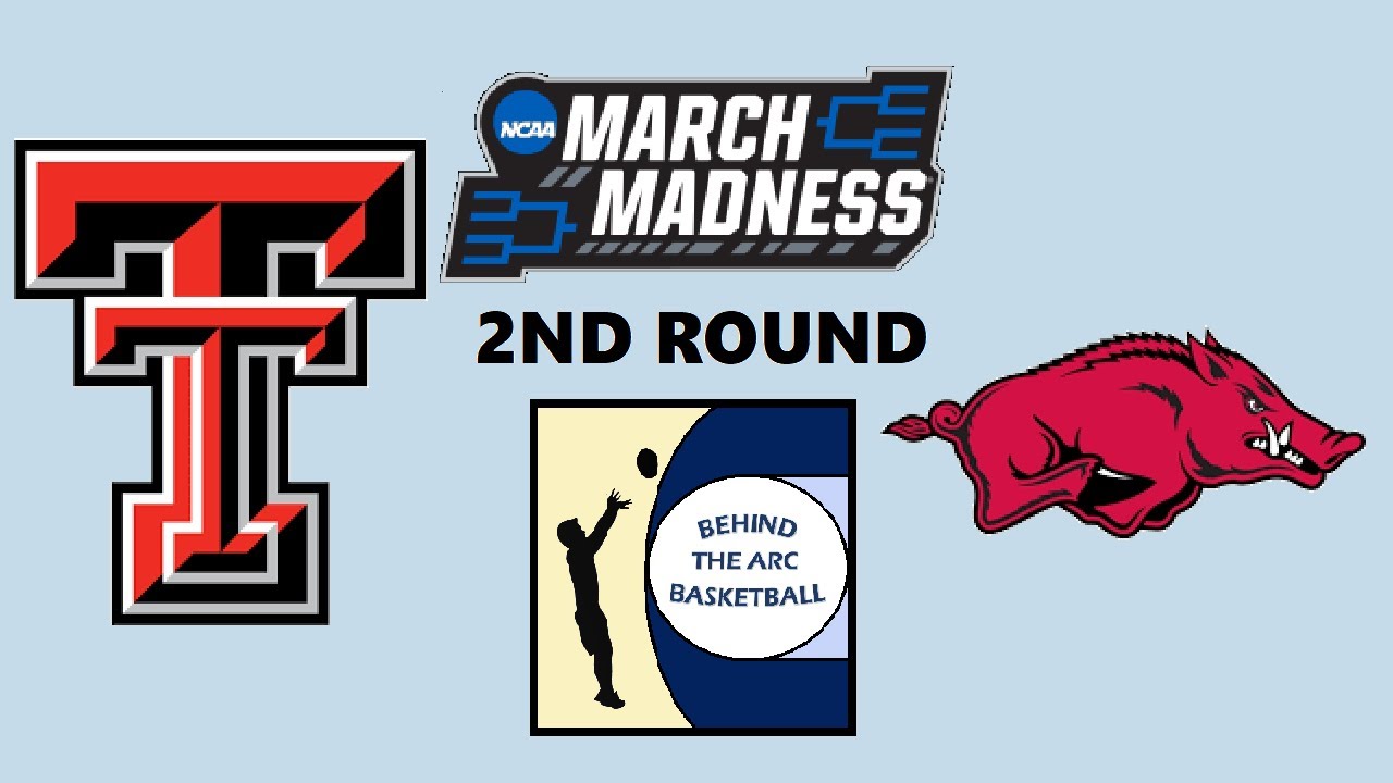 NCAA Tournament - 2nd Round: (6) Texas Tech Vs (3) Arkansas (Live Play ...