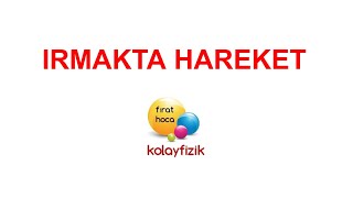 Irmakta Hareket Konu Anlatımı ve Soru (Meb Kitabı)