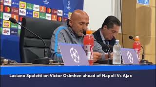 Luciano Spalletti says Victor Osimhen has leadership qualities.