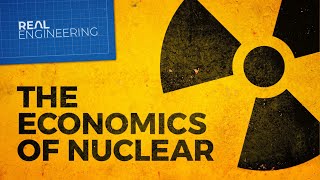 The Economics of Nuclear Energy