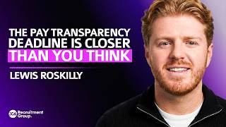 Inside the EU Pay Transparency Directive | How It Impacts Employers | Lewis Roskilly Payroll Podcast
