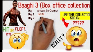 Baaghi 3|box office collection|hit or flop