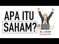 Saham Itu Apa? | Belajar Investasi Saham untuk Pemula