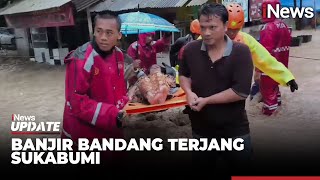 Banjir Bandang Terjang Sukabumi, Warga Mulai Dievakuasi karena Ketinggian Air Terus Bertambah