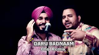 DARU BADNAAM | OFFICIAL | DHOL REMIX | Latest Punjabi Viral Songs