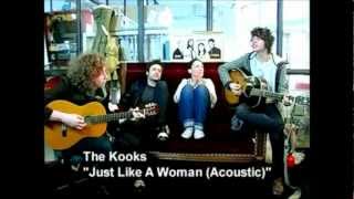 The Kooks - Just Like a Woman
