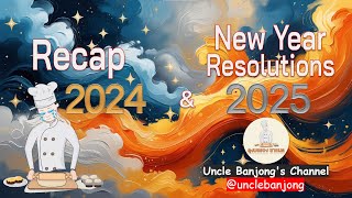 คลิปแรกของปี2025 ทำ Recap ปี 2024 \u0026 To do List สำหรับ New Year Resolutions ปี 2025