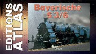 EDITIONS ATLAS Bayerische S 3/6