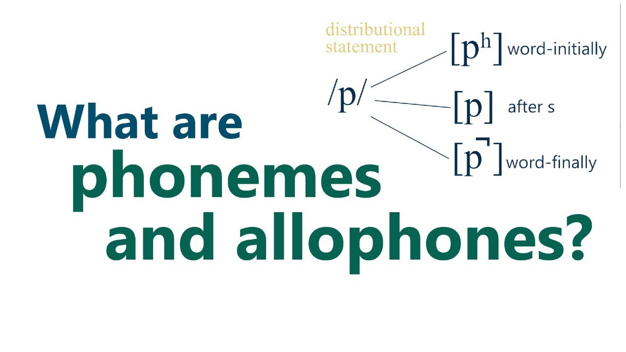 What Are Phonemes And Allophones Youtube