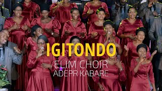 IGITONDO (Official video) II ELIM Choir ADEPR Kabare